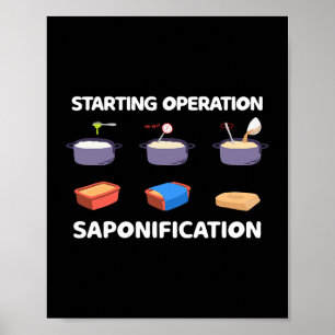 Soapmaking Starting Operation Saponification Soap Poster