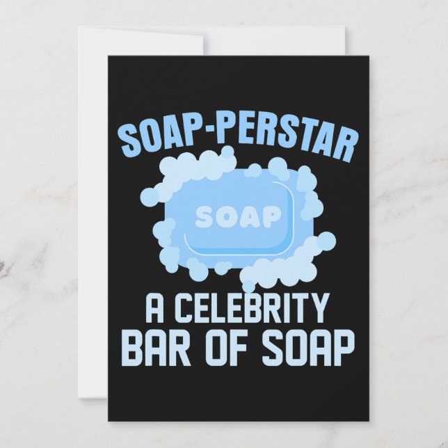 Soapperstar – A Celebrity Bar Of Soap Soapmaker So Invitation (Front)