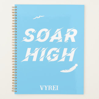 Soar High Self Motivation Love Positive Affirm Planner