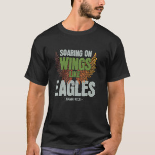 Soaring on Wings Like Eagles Isaiah Judah Hebrew I T-Shirt