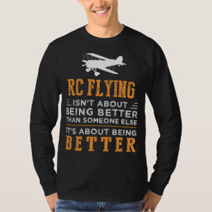 Soaring to New Heights with RC Flying and Humour! T-Shirt