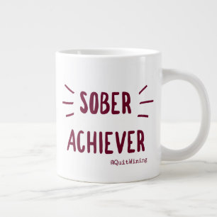 Sober Achiever Jumbo Mug #1