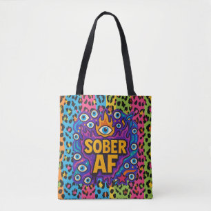 Sober AF -  Tote Bag