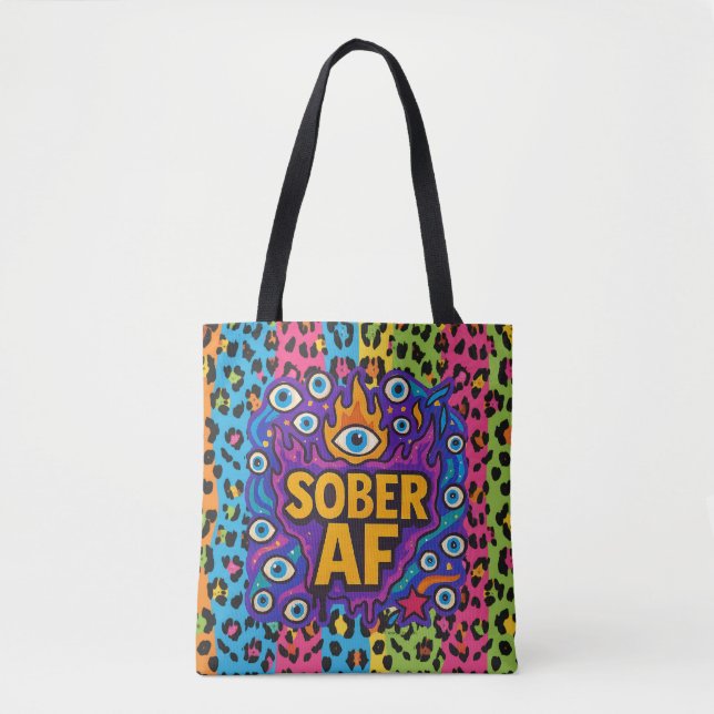 Sober AF -  Tote Bag (Front)