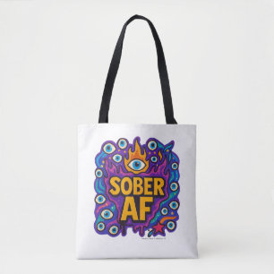 Sober AF - Tote Bag
