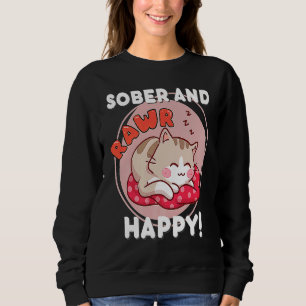 Sober and Happy Cute Cat Chibi Recovery Anniversar Sweatshirt