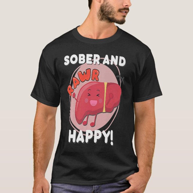 Sober and Happy Liver Chibi Joy Recovery Anniversa T-Shirt (Front)
