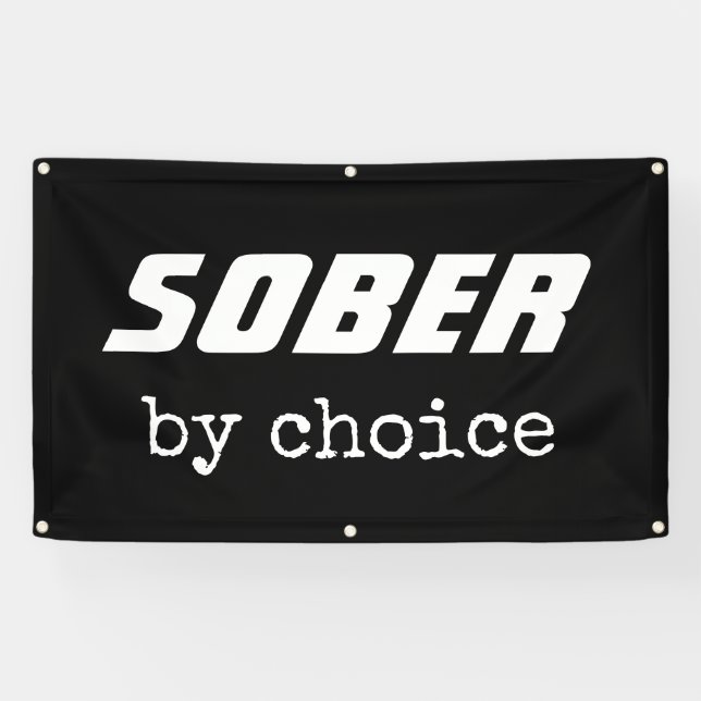 Sober by Choice, Sobriety Typography Motivational Banner (Horizontal)