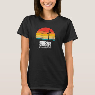 Sober By The Grace Of God Aa Recovery Christian S T-Shirt
