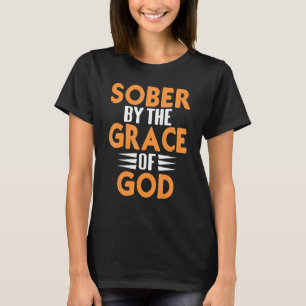 Sober By The Grace Of God Retro Christian Sobriety T-Shirt
