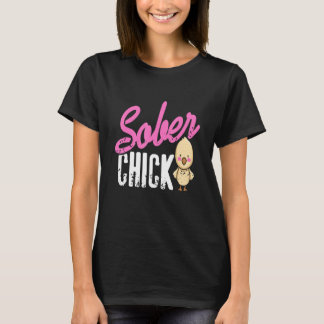Sober Chick Retro Sobriety Funny Designs Present T-Shirt