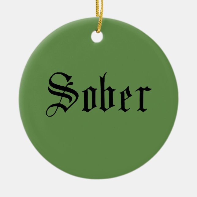 Sober Christmas Ornament, Green Ceramic Ornament (Front)