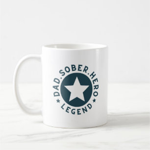 Sober Dad, Legend, hero, Sobriety Anniversary Date Coffee Mug
