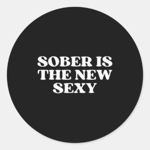 Sober Is The New Y Funny Quote Y2k Aesthetic 2000s Classic Round Sticker