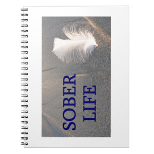 Sober life Plume Notebook