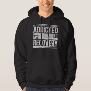 Sober Shirt   Addicted to my recovery   Sobriety T