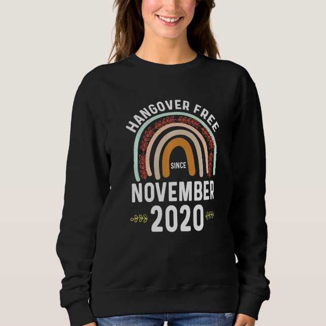 Sober Since 2020 Sobriety Anniversary Month Novemb Sweatshirt (Front)