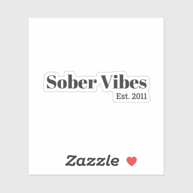 Sober Vibes Est. Sobriety Date (Sheet)