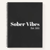 Sober Vibes Est. Sobriety Date