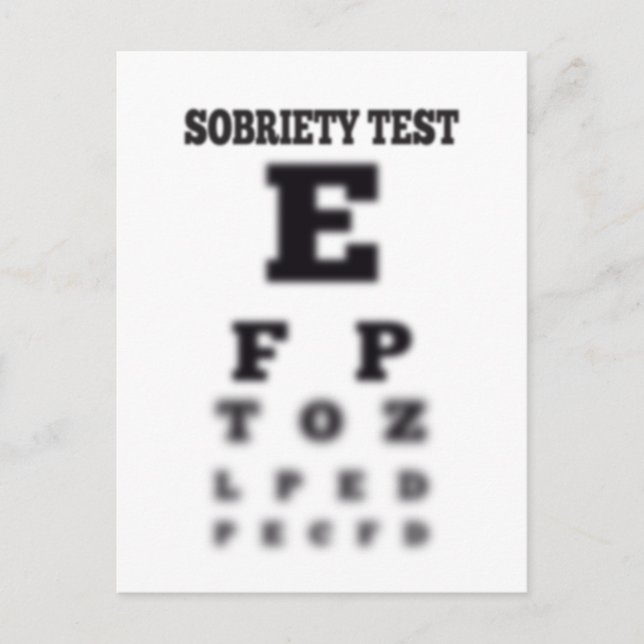 Sobriety Blurry Eye Chart Drunk Test Sober Postcard (Front)