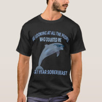 Sobriety Funny 1 Year Sober Beast
