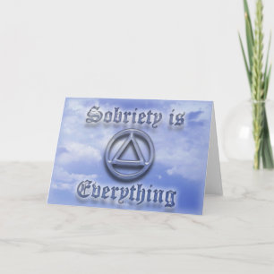 SOBRIETY IS EVERYTHING Sober Recovery Card