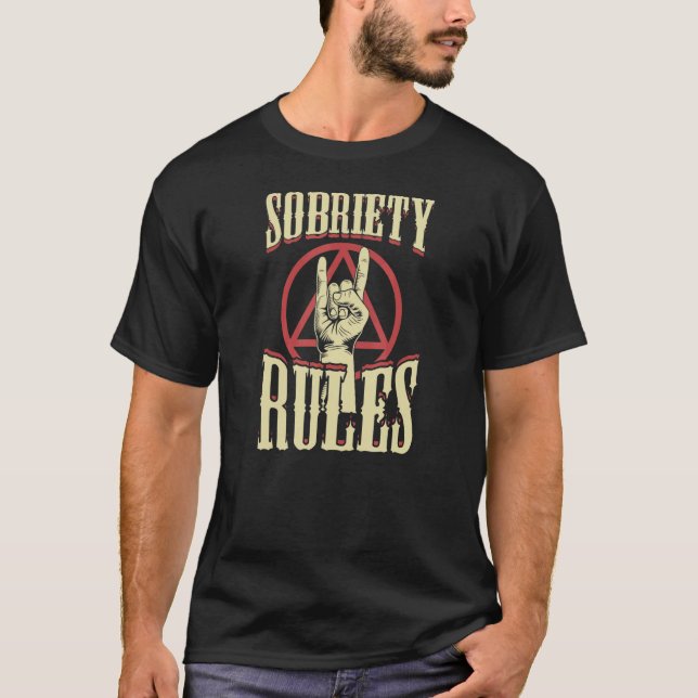 Sobriety Rules In Recovery Symbol Inspirational So T-Shirt (Front)