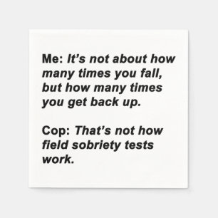 Sobriety Test Napkin