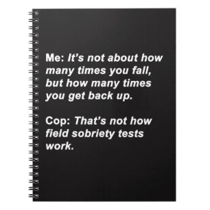 Sobriety Test Notebook