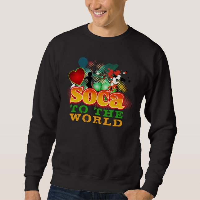 SOCA to the WORLD Sweatshirt (Front)