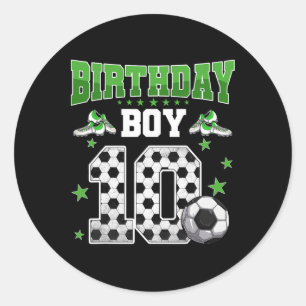 Soccer 10th Birthday Boy 10 Year Old Sport 10yr Bo Classic Round Sticker