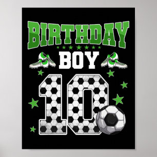 Soccer 10th Birthday Boy 10 Year Old Sport 10yr Bo Poster