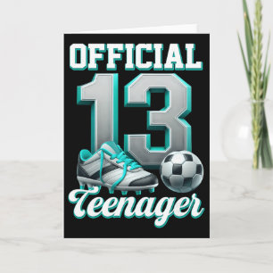 Soccer 13 Year Old Birthday Boy Thirteen Official Card