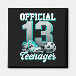 Soccer 13 Year Old Birthday Boy Thirteen Official  Magnet