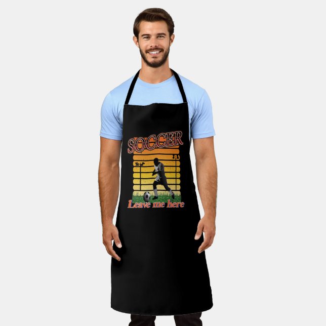 Soccer 2021 Leave Me Here Apron (Worn)