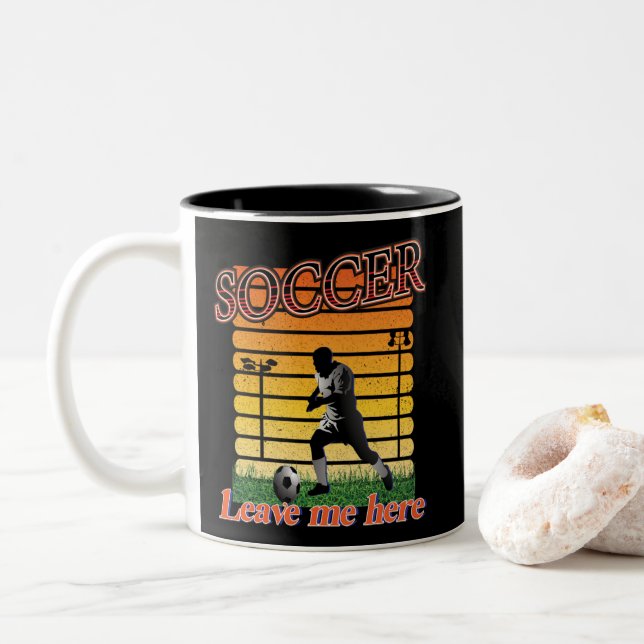 Soccer 2021 Leave Me Here Two-Tone Coffee Mug (With Donut)