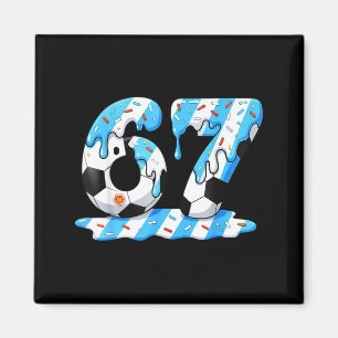 Soccer 67 Argentina Flag Six Seven Funny Gen Alpha Magnet