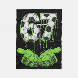 Soccer 67 Six Seven Funny Gen Alpha Meme Drip Boys Fleece Blanket