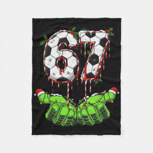 Soccer 67 Six Seven Funny Gen Alpha Meme Drip Chri Fleece Blanket