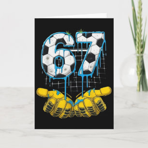 Soccer 67 Six Seven Funny Gen-alpha Meme Drip Kids Card