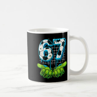 Soccer 67 Six Seven Meme Drip Youth Culture Tee  Coffee Mug