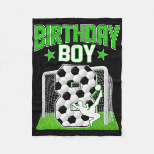 Soccer 8th Birthday Boy 8 Year Old Sport Fan 8yr B Fleece Blanket