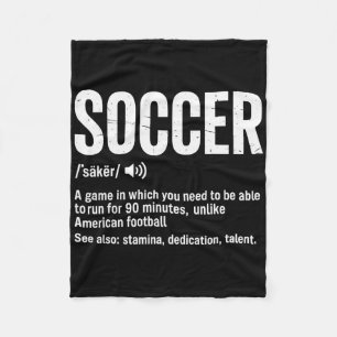 Soccer A Game In Which You Need To Be Able To Run Fleece Blanket