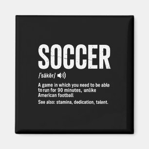 Soccer A Game In Which You Need To Be Able To Run Magnet