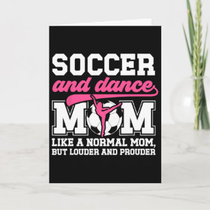 Soccer And Dance Mum Definition Dancing And Soccer Card