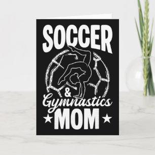 Soccer And Gymnastics Mum Soccer Gymnastics Mum  Card