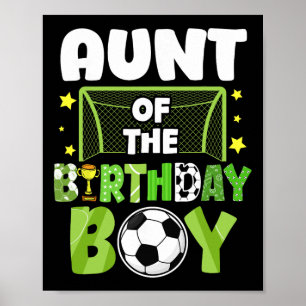 Soccer Aunt Birthday Boy Party Soccer Family Match Poster