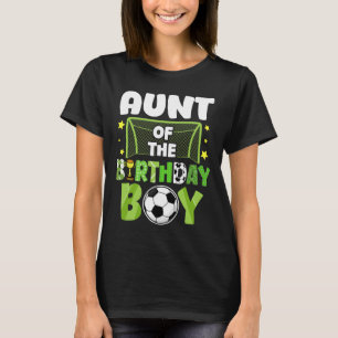 Soccer Aunt Birthday Boy Party Soccer Family Match T-Shirt
