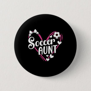 Soccer Aunt Heart Aunt Of A Soccer Player Auntie 6 Cm Round Badge
