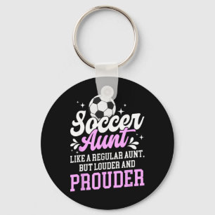 Soccer Aunt Of A Soccer Player Auntie Definition Key Ring